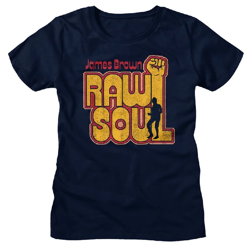 JAMES BROWN T-Shirt for Ladies, Raw Soul-- Machine Wash Dry Clean Hand Wash