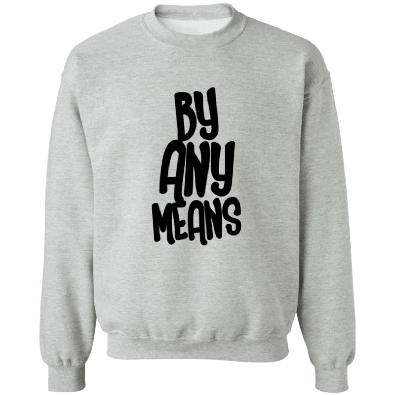 By Any Means Crewneck Sweatshirt Hoodie with Belted Waist Structured Tailored